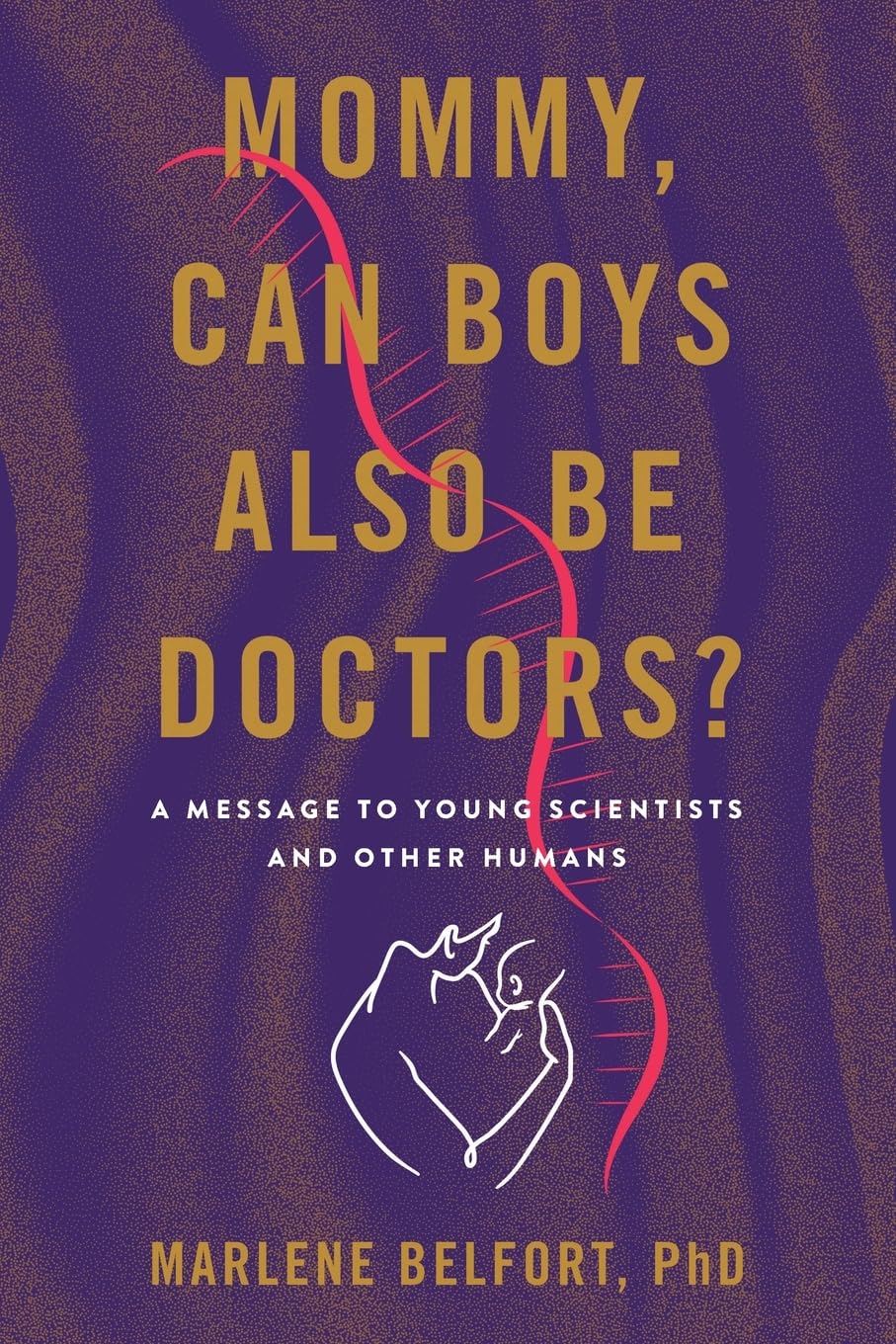 Mommy, Can Boys Also Be Doctors?
