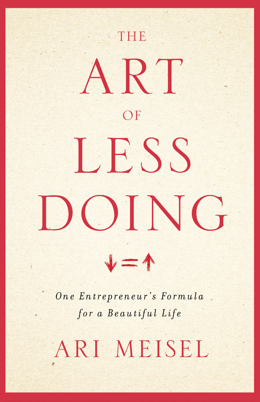 The Art of Less Doing