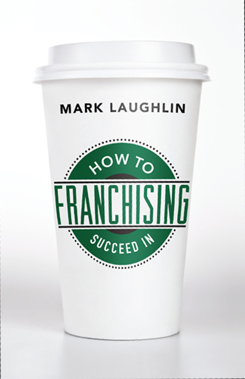 How to Succeed in Franchising