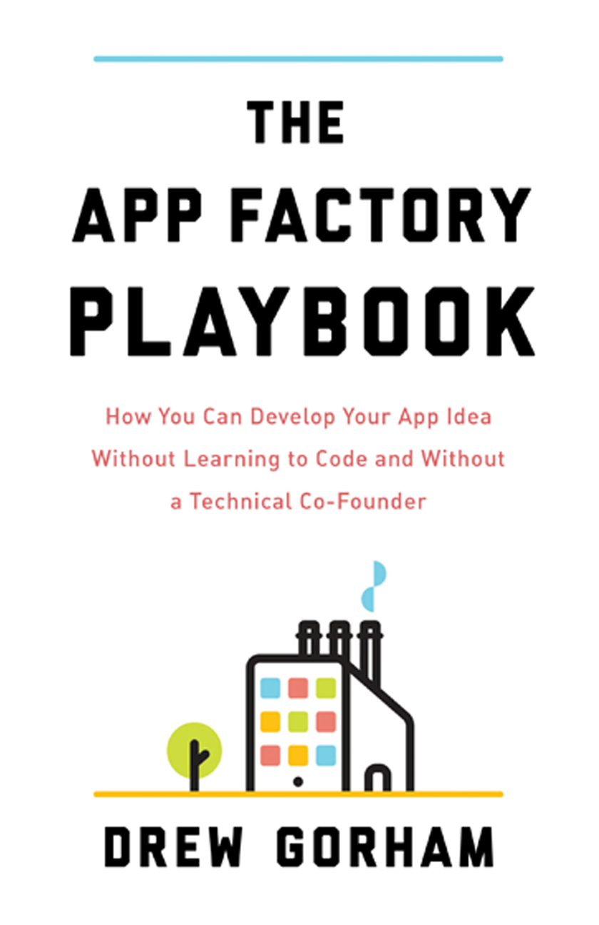 The App Factory Playbook