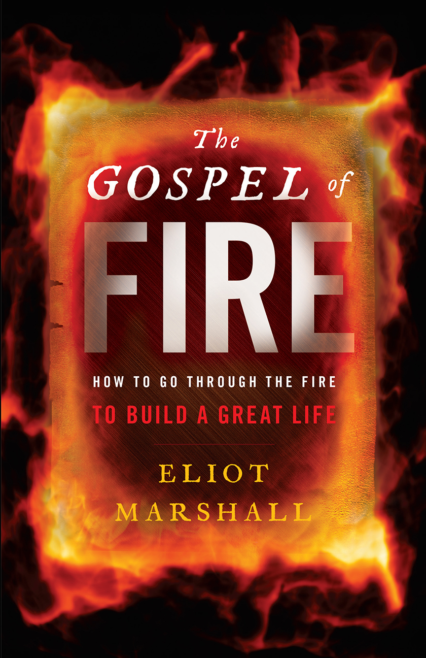 The Gospel of Fire