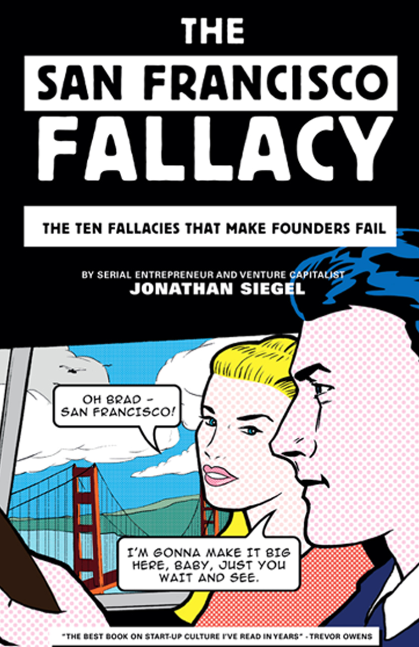 The San Francisco Fallacy