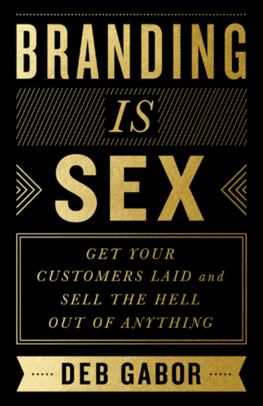 Branding Is Sex Lioncrest Publishing